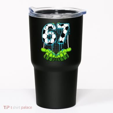 Soccer 6-7 Six Seven Gen Alpha Meme Drip Tumbler