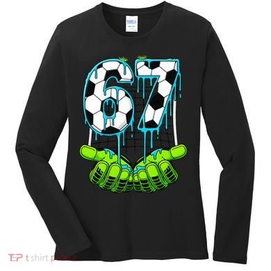 Soccer 6-7 Six Seven Gen Alpha Meme Drip Women's Long Sleeve Shirt