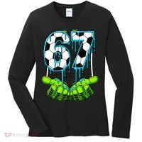 Soccer 6-7 Six Seven Gen Alpha Meme Drip Women's Long Sleeve Shirt thumb 0
