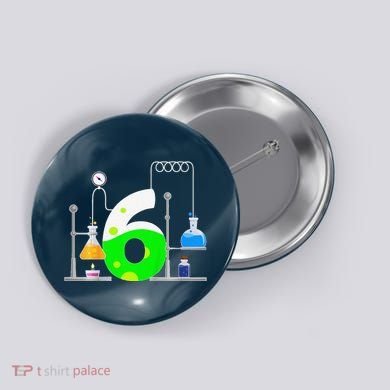 Scientist 6 Years Old 6th Birthday Experiments Science Button