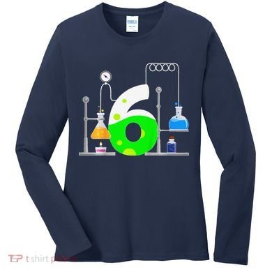 Scientist 6 Years Old 6th Birthday Experiments Science Women's Long Sleeve Shirt