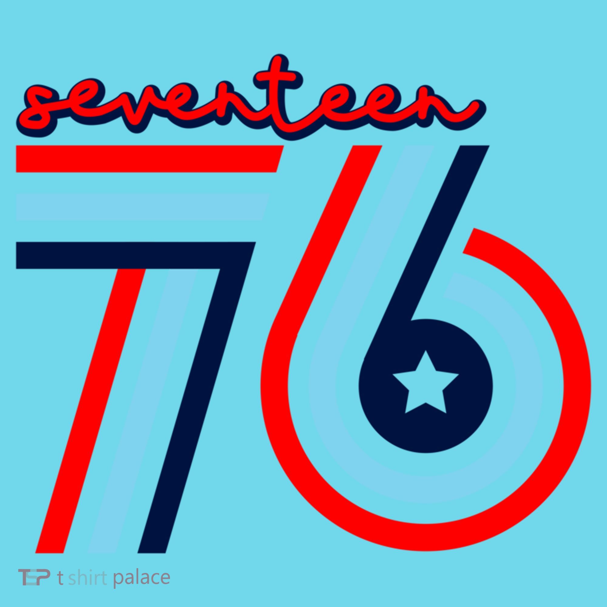Seventeen 76 Patriotic America 4th Of July Independence Day Cool Gift Long Sleeve Shirt