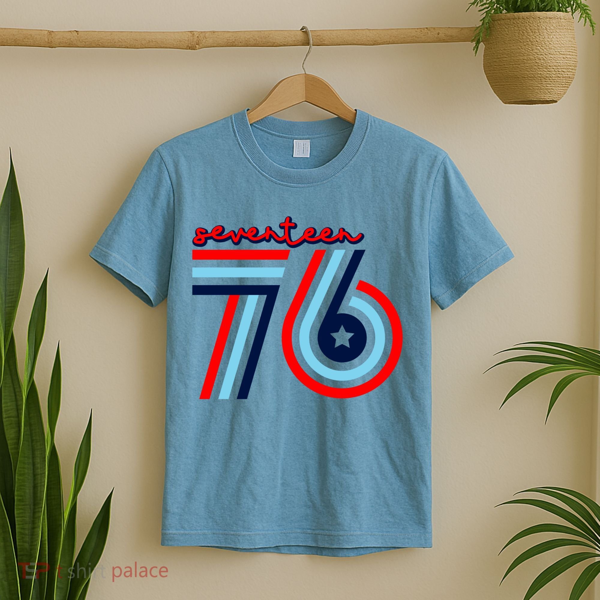 Seventeen 76 Patriotic America 4th Of July Independence Day Cool Gift T-Shirt