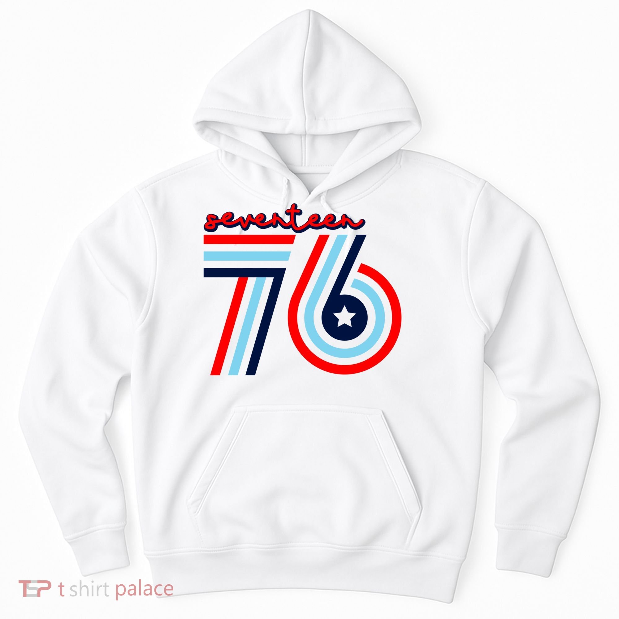 Seventeen 76 Patriotic America 4th Of July Independence Day Cool Gift Hoodie