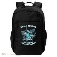 Single Autistic And Ready To Talk About Sharks Backpack thumb 0