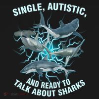 Single Autistic And Ready To Talk About Sharks Pajama Set thumb 2