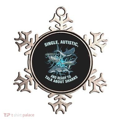 Single Autistic And Ready To Talk About Sharks Ornament