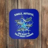 Single Autistic And Ready To Talk About Sharks Coaster thumb 0