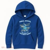 Single Autistic And Ready To Talk About Sharks Kids Hoodie thumb 0