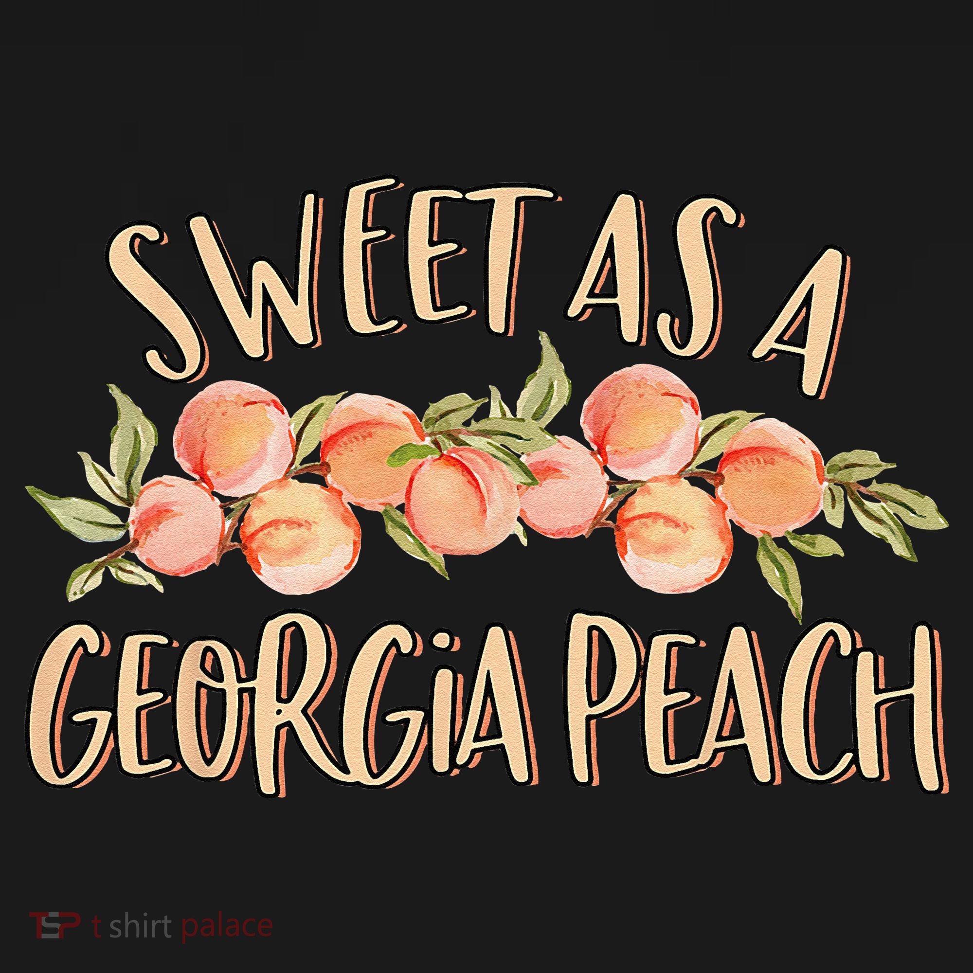 Sweet As A Georgia Peach Cute Funny Southern Georgia Girl T-Shirt