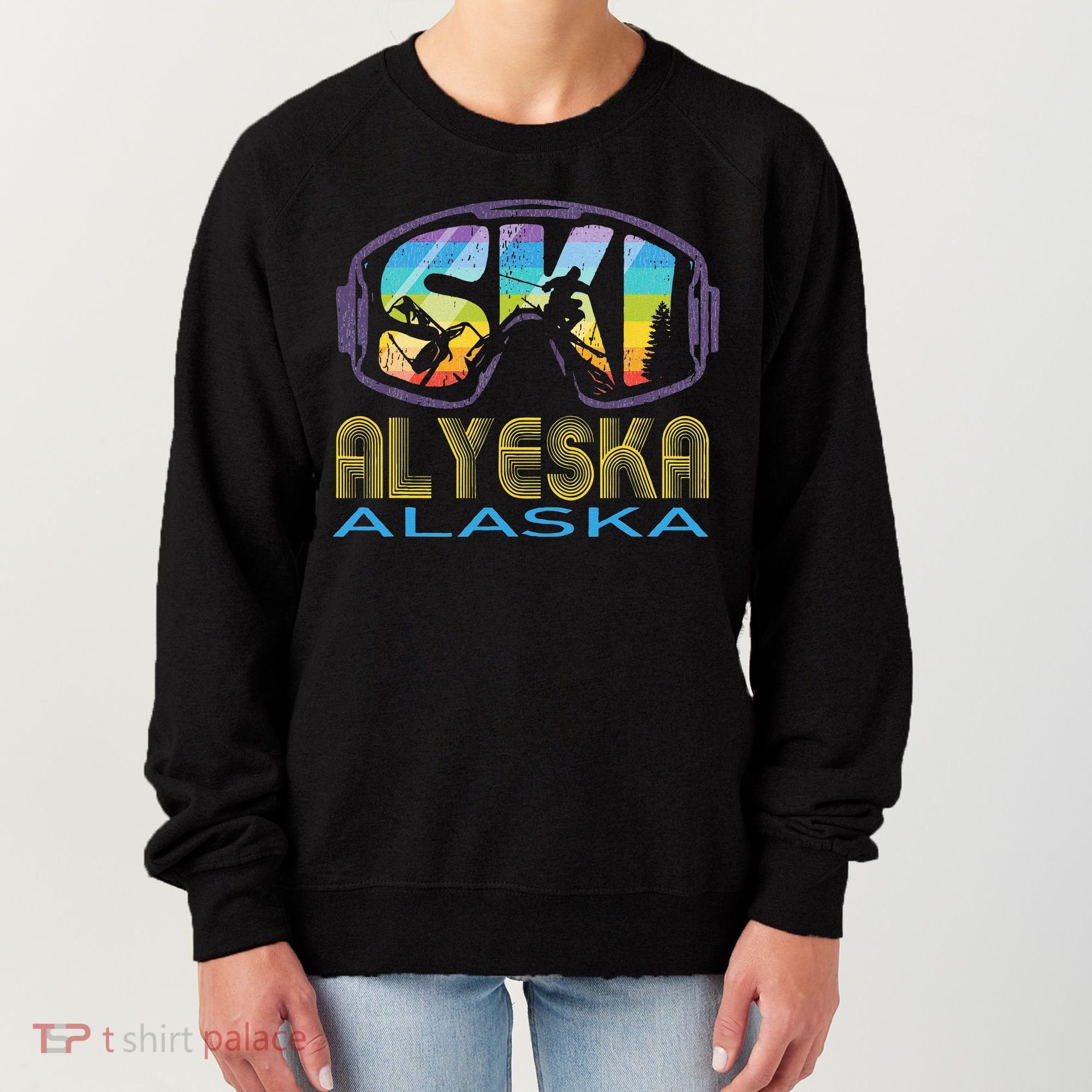 Ski Alyeska Alaska Skiing Vacation Women's Sweatshirt