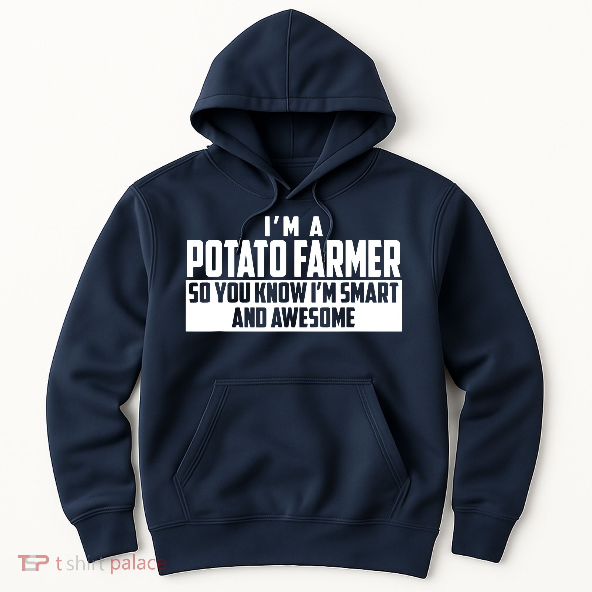 Smart And Awesome Potato Farmer Hoodie