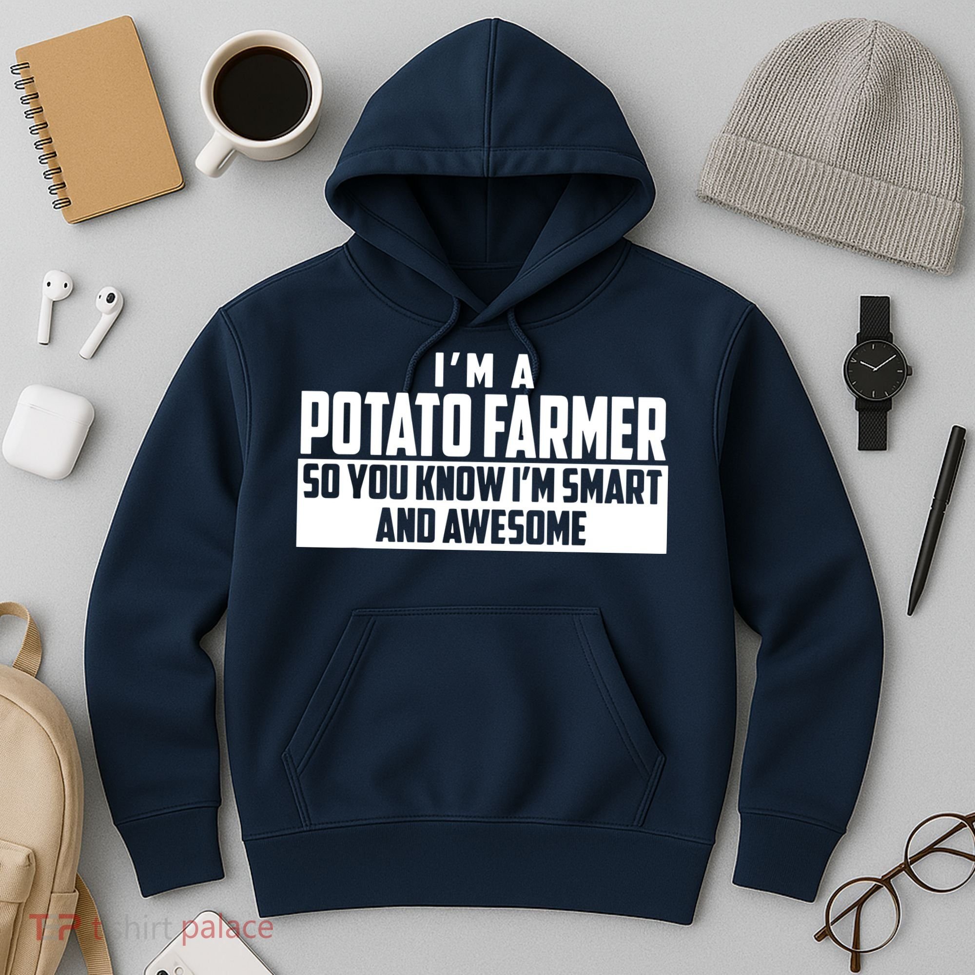 Smart And Awesome Potato Farmer Hoodie