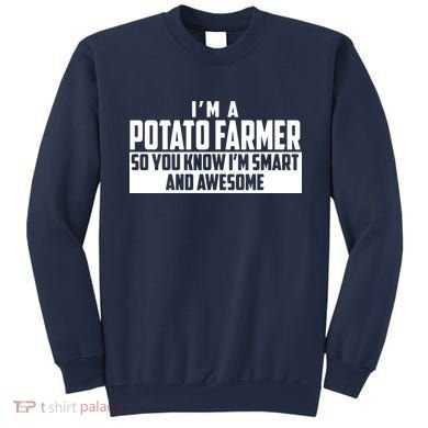 Smart And Awesome Potato Farmer Sweatshirt