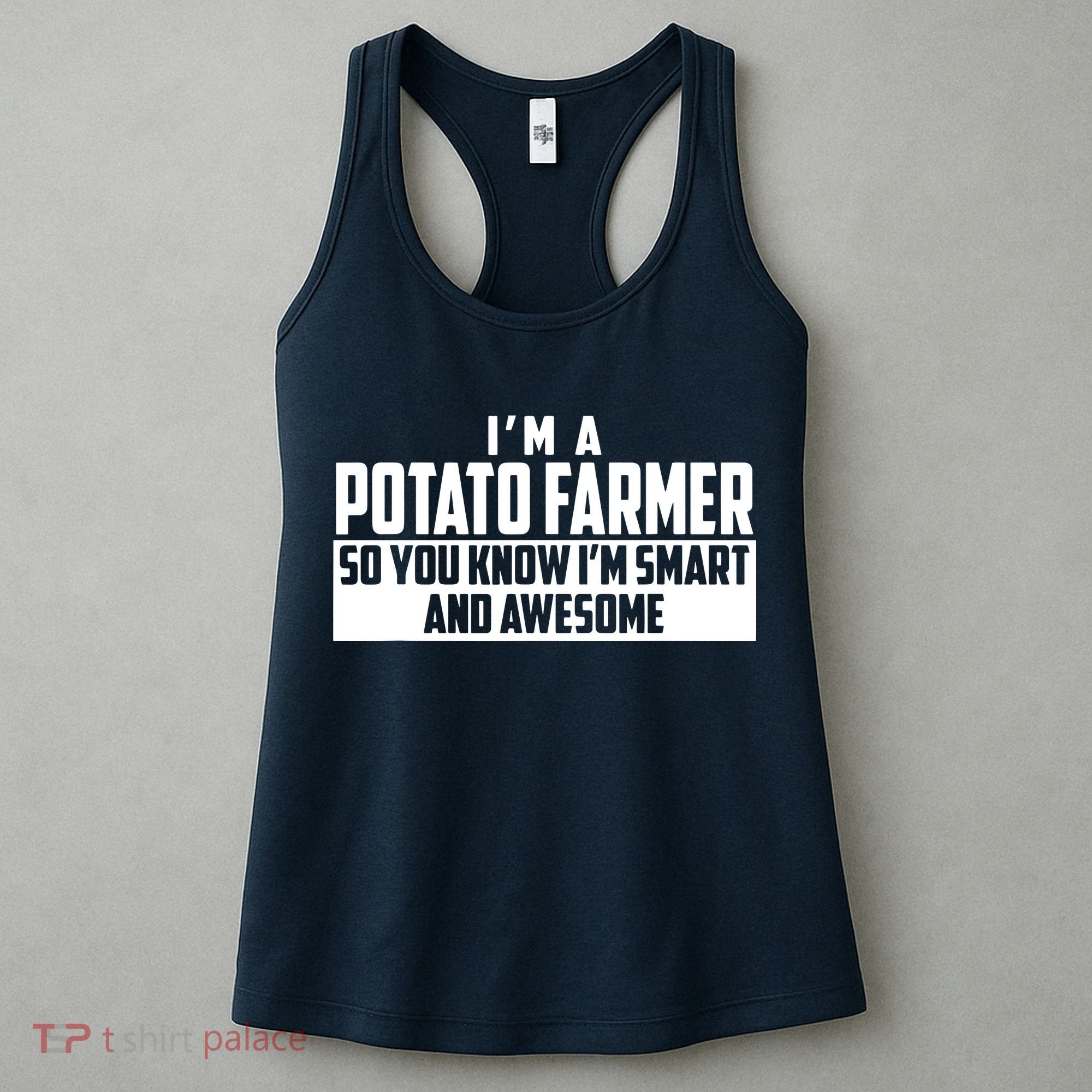 Smart And Awesome Potato Farmer Women's Tank Top