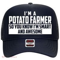 Smart And Awesome Potato Farmer Hat thumb 0