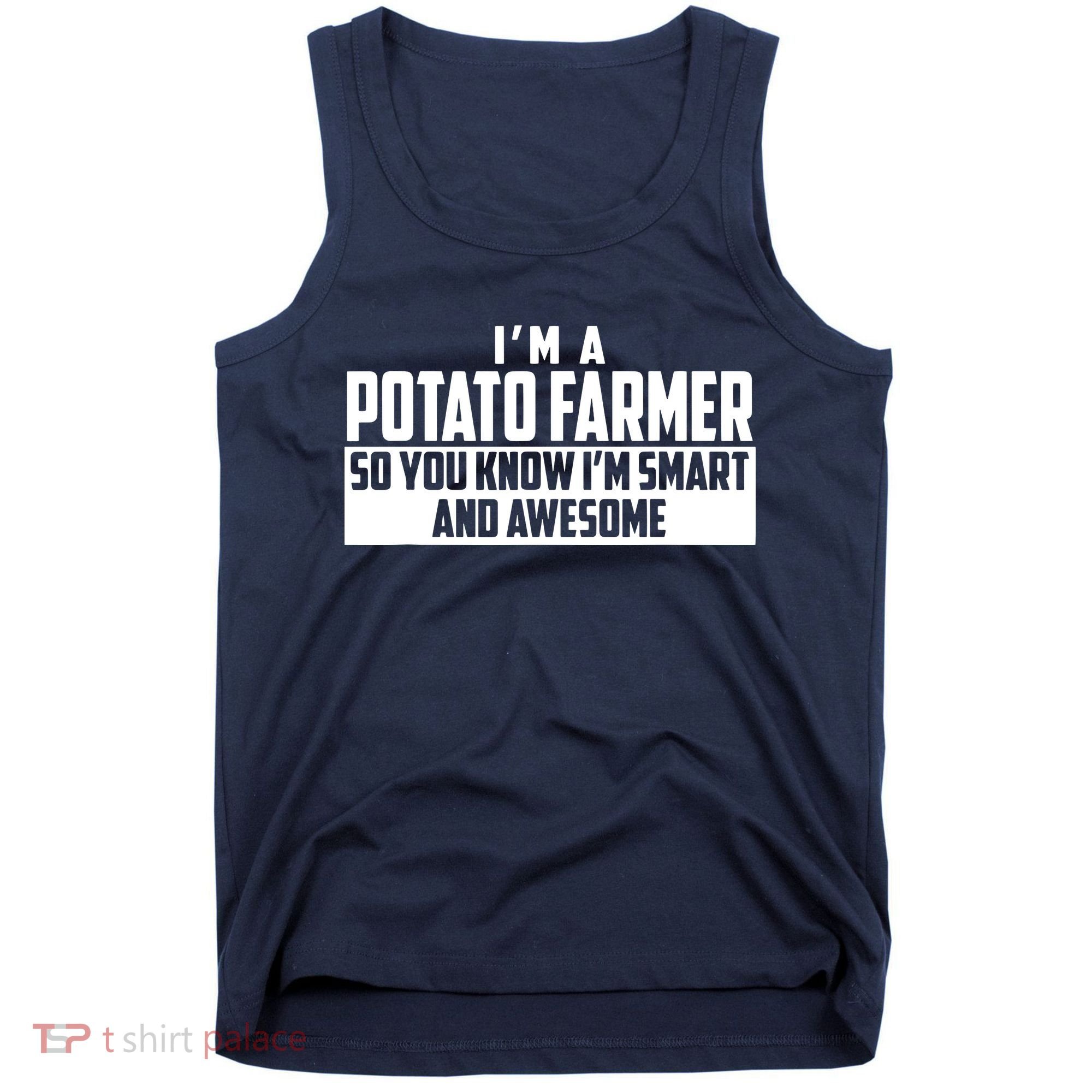 Smart And Awesome Potato Farmer Tank Top