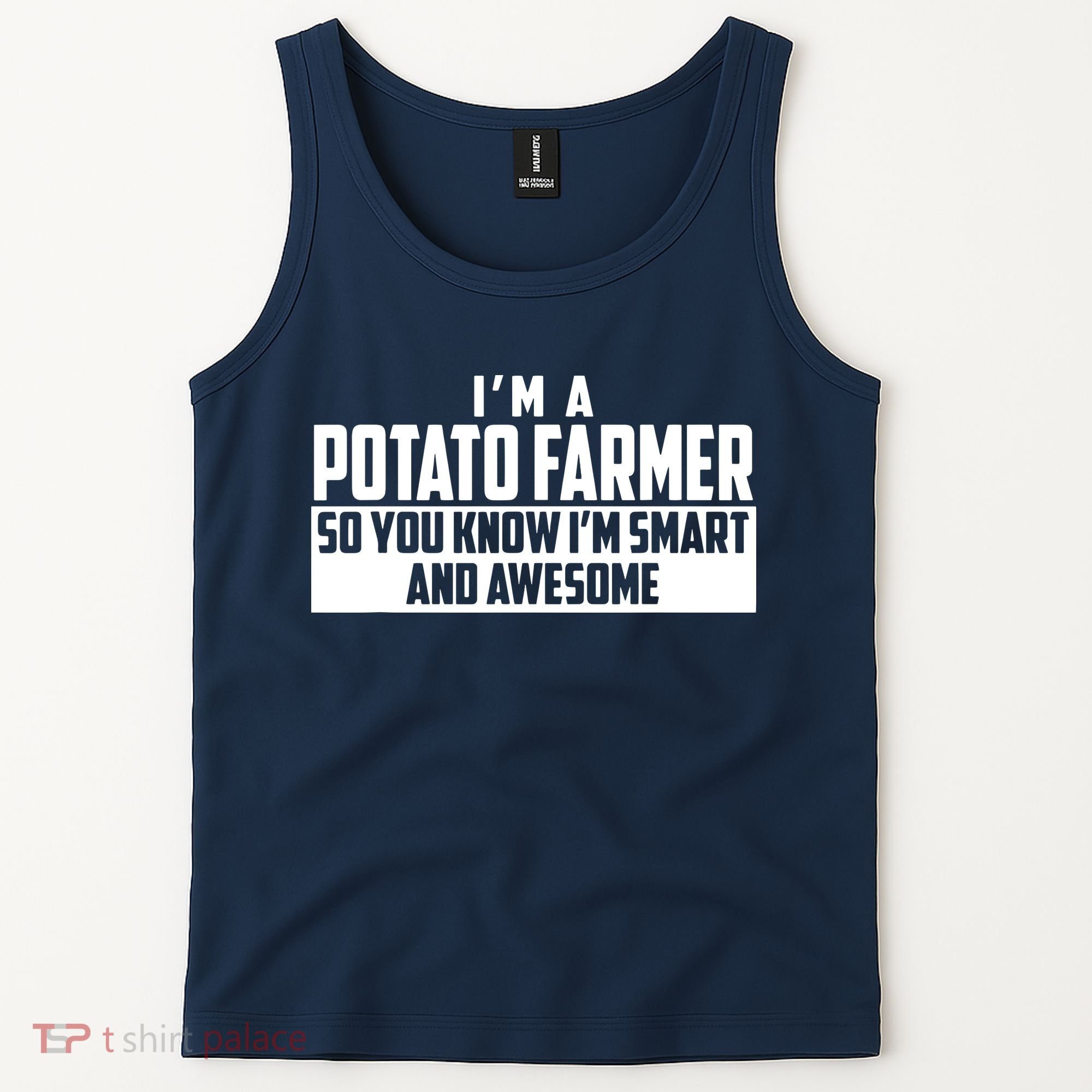 Smart And Awesome Potato Farmer Tank Top