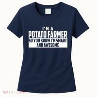 Smart And Awesome Potato Farmer Women's T-Shirt thumb 0