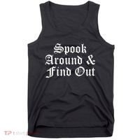 Spook Around And Find Out Funny Halloween Tank Top thumb 0
