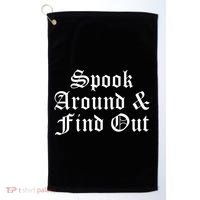 Spook Around And Find Out Funny Halloween Golf Towel thumb 0