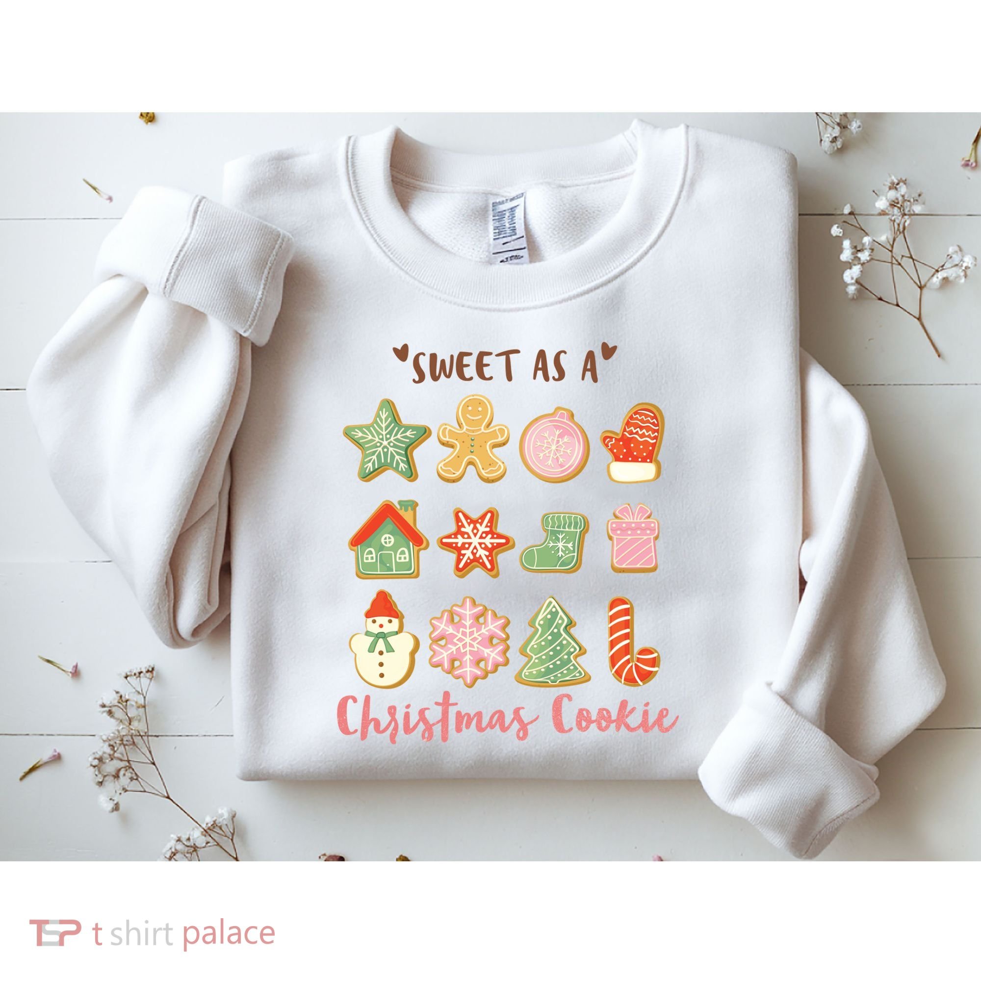 Sweet As A Christmas Cookie Cute Holiday Sweatshirt