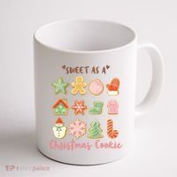 Sweet As A Christmas Cookie Cute Holiday Coffee Mug thumb 1