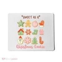 Sweet As A Christmas Cookie Cute Holiday Mousepad thumb 0
