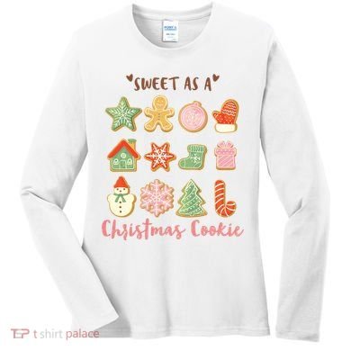 Sweet As A Christmas Cookie Cute Holiday Women's Long Sleeve Shirt