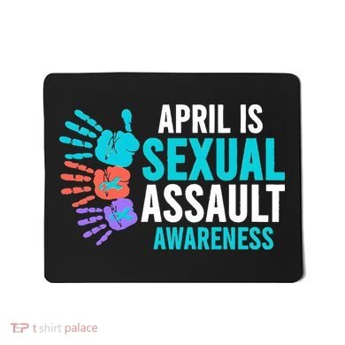 Sexual Assault Awareness Month Sexual Assault Awareness Mousepad
