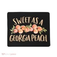 Sweet As A Georgia Peach Cute Funny Southern Georgia Mousepad thumb 0