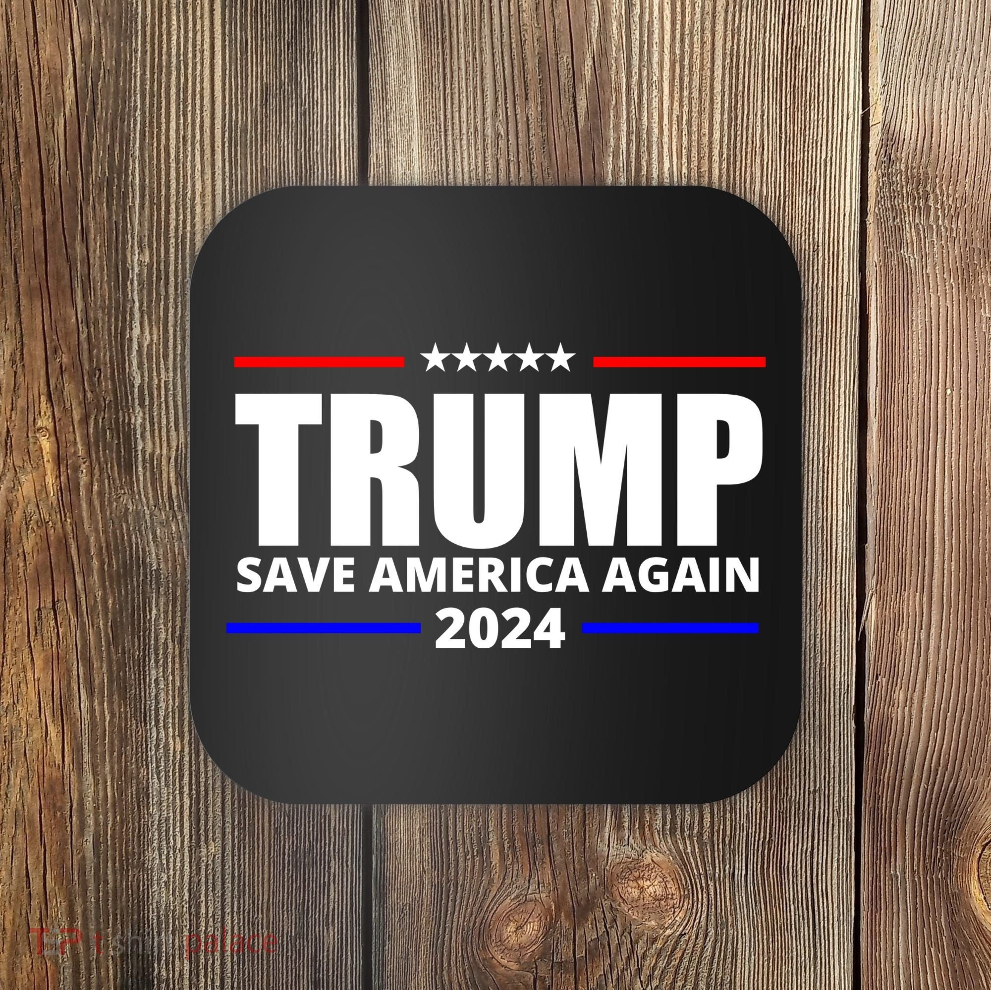 Save America Again Trump 2024 Political Coaster