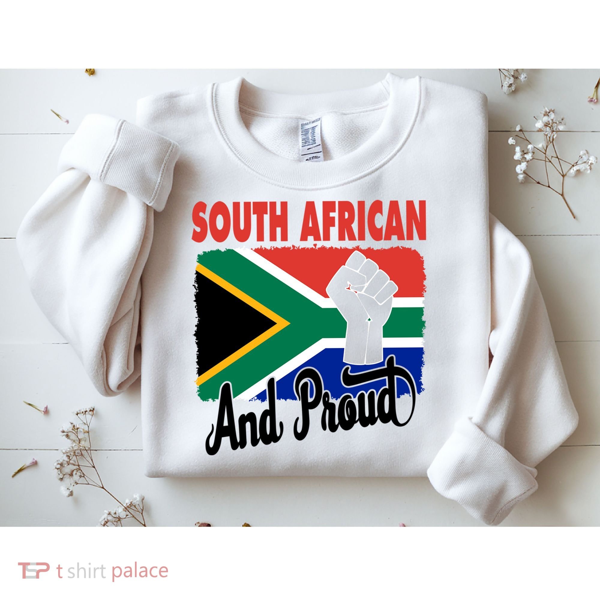 South African And Proud Love South Africa Flag Sweatshirt