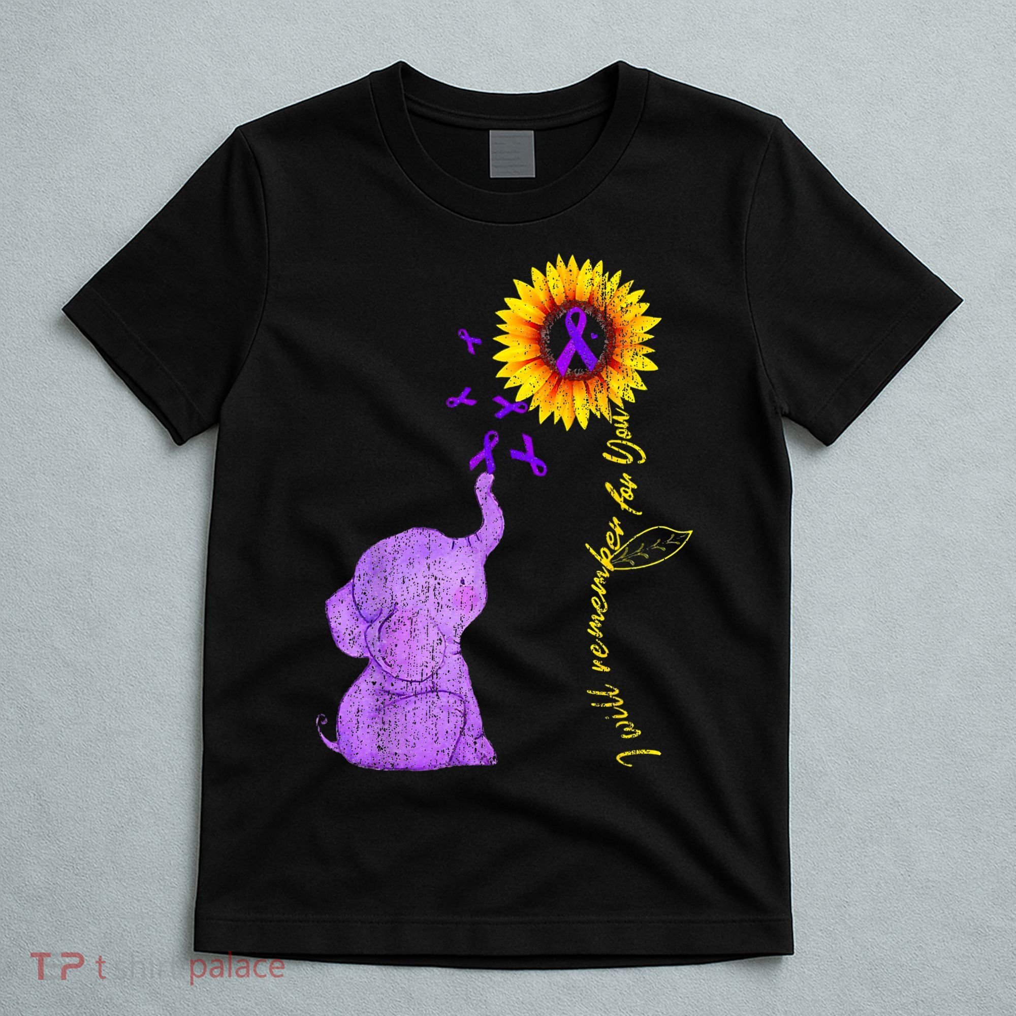 Sunflower Alzheimer Awareness I Will Remember For You TAwa T-Shirt