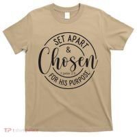 Set Apart And Chosen For His Purpose - Spiritual Message T-Shirt thumb 0