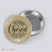 Set Apart And Chosen For His Purpose - Spiritual Message Button thumb 0