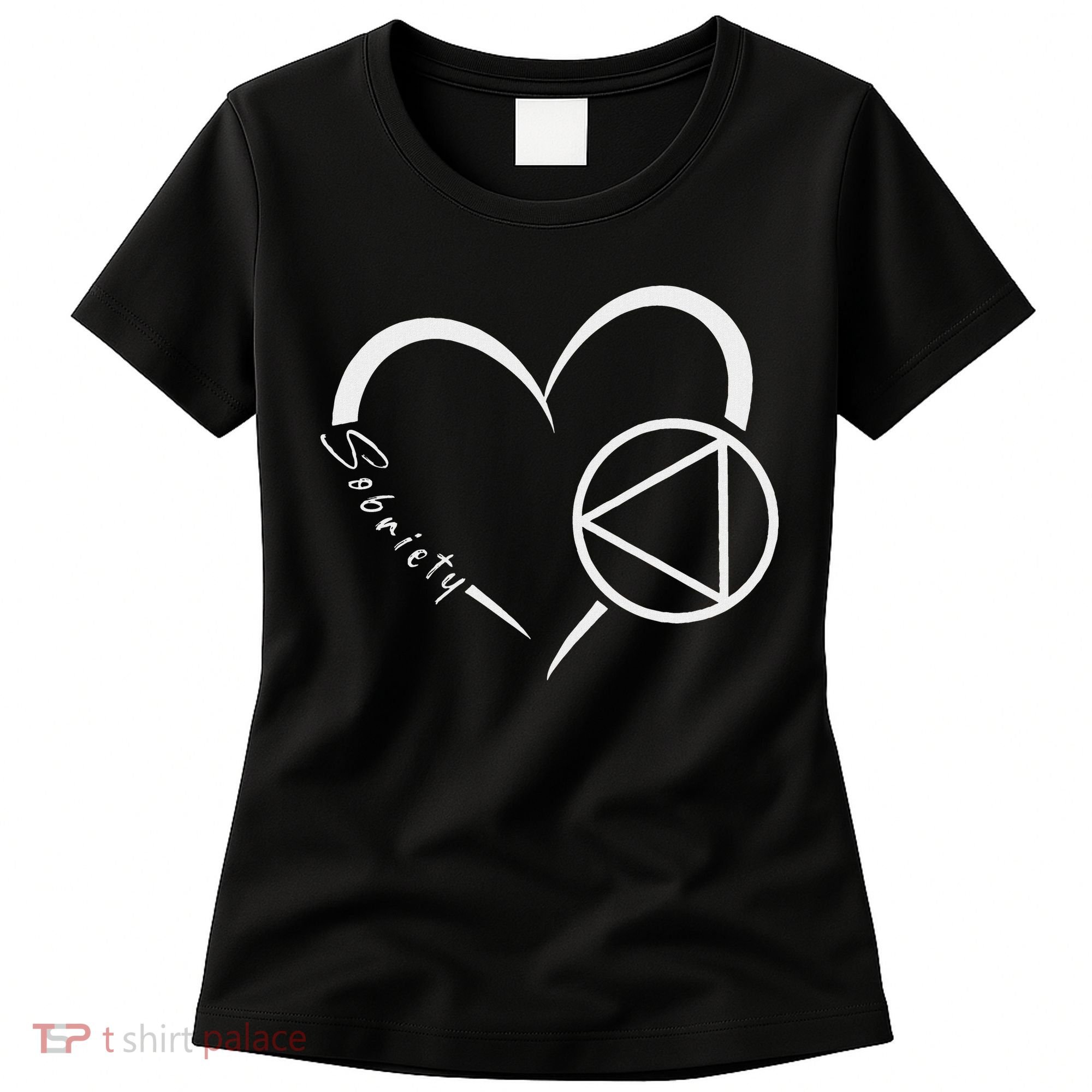 Sober Alcoholic Abstinence Aa Support Sobriety Heart Love Women's T-Shirt
