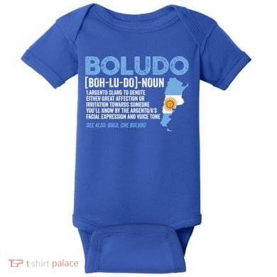 Sarcastic Argentinian Argentina Funny Boludo Definition Meaningful Gift Baby Bodysuit