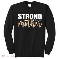 Strong As A Mother Gift For Mom Sweatshirt thumb 0