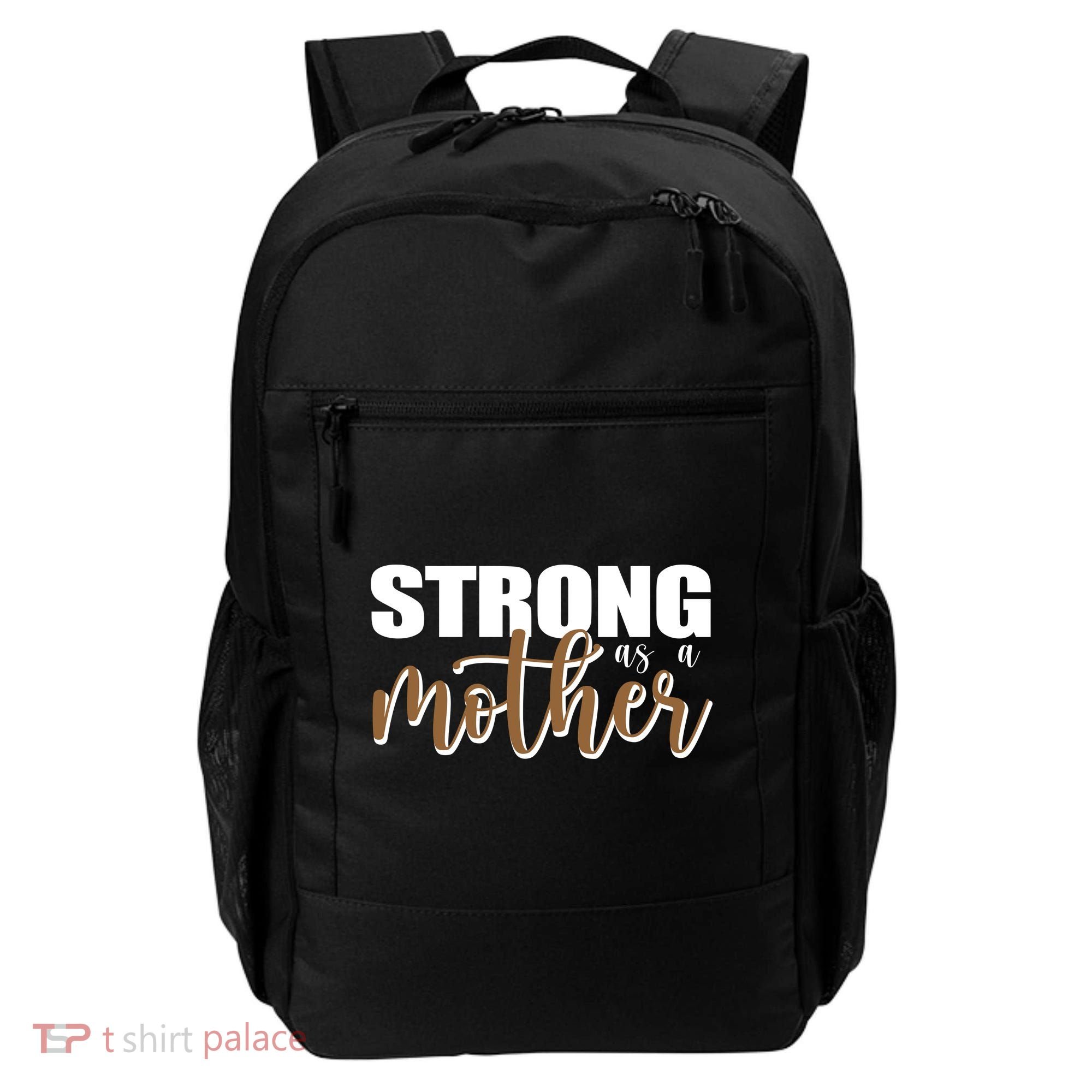 Strong As A Mother Gift For Mom Backpack
