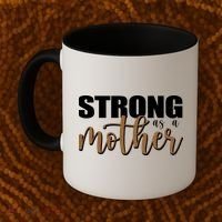 Strong As A Mother Gift For Mom Coffee Mug thumb 2