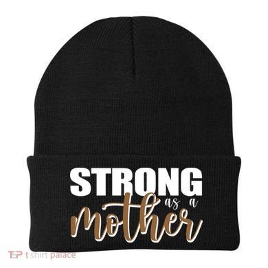 Strong As A Mother Gift For Mom Beanie