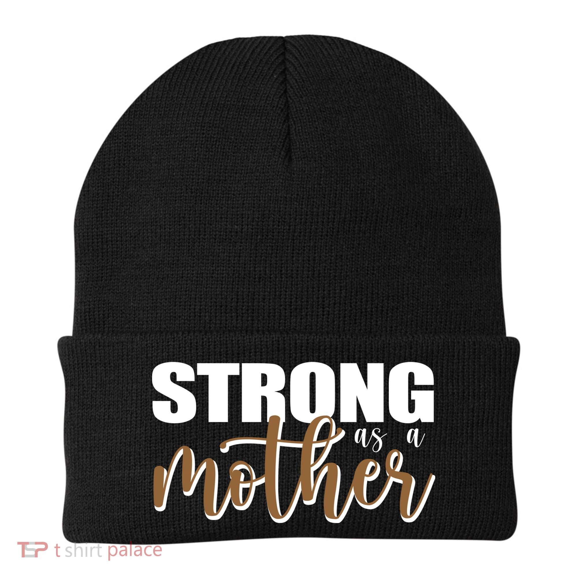 Strong As A Mother Gift For Mom Beanie