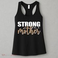 Strong As A Mother Gift For Mom Women's Tank Top thumb 3