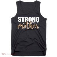 Strong As A Mother Gift For Mom Tank Top thumb 0