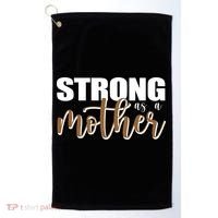 Strong As A Mother Gift For Mom Golf Towel thumb 0