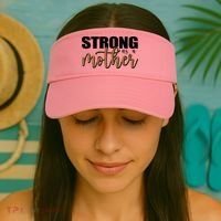 Strong As A Mother Gift For Mom Visor thumb 2