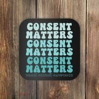 Sexual Assault Awareness Month Consent Matters Teal Ribbon Coaster thumb 0