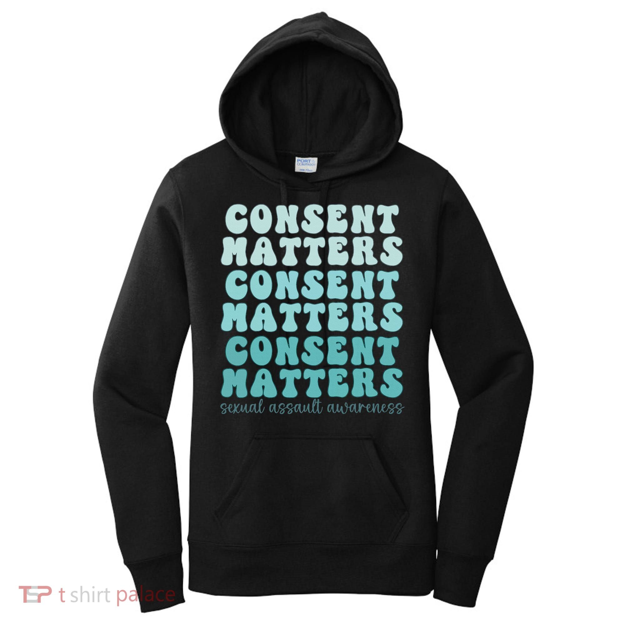 Sexual Assault Awareness Month Consent Matters Teal Ribbon Women's Hoodie
