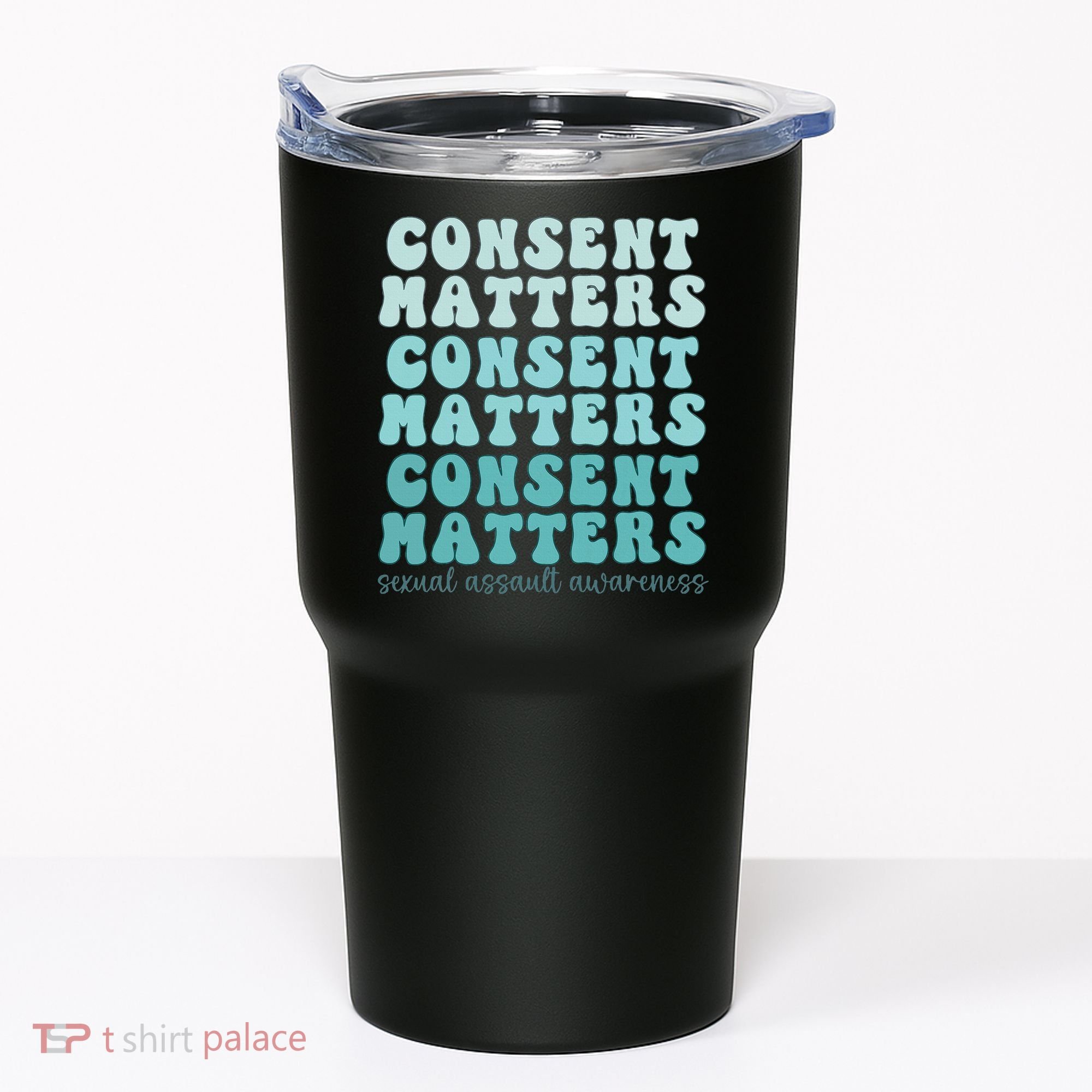 Sexual Assault Awareness Month Consent Matters Teal Ribbon Tumbler